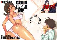 GOLD PAY ME, 한국어