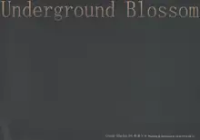 Underground Blossom, 日本語