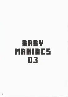 BABY MANIACS 03, 日本語