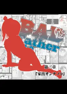 BAD Father, 日本語