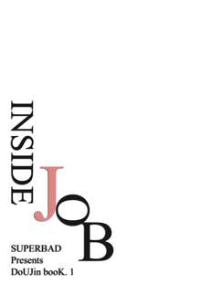 INSIDE JOB, 日本語