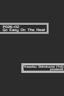 P026-02 Hikagen wa Hodohodo ni | Go Easy On The Heat, English