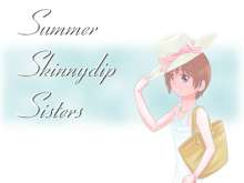 Summer Skinnydip Sisters, 日本語