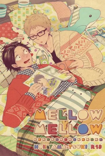 MELLOW MELLOW, 日本語