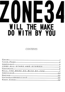 ZONE 34 WILL THE MAKE DO WITH BY YOU, 日本語