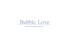 Bubble love, 日本語