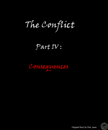 The Conflict - Part 4