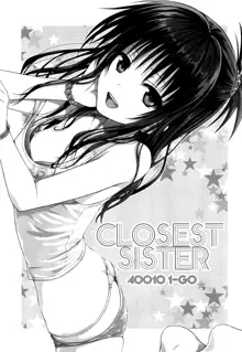 Closest Sister, 中文