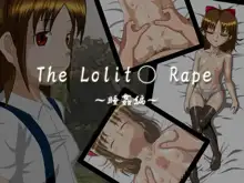 The Lolit○ Rape～睡姦編～, 日本語