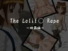 The Lolit○ Rape～睡姦編～, 日本語