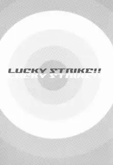 LUCKY STRIKE!!, English