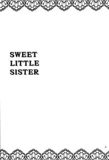 Sweet Little Sister, English