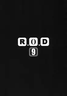 R.O.D 9 -Rider or Die-, 日本語