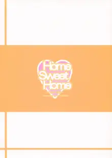 Home Sweet Home ~Fate Hen 6~, English