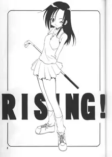 RISING, 日本語