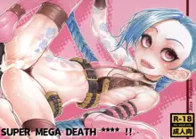 Super Mega Death **** (league of legends) jinx, 日本語