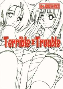 Terrible x Trouble, English