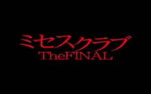 ミセスクラブTheFINAL, 日本語