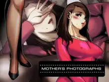 Okaa-san no Shashin | Mother's Photographs (decensored), English