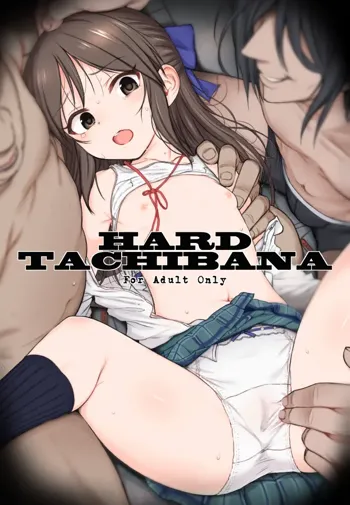 HARD TACHIBANA, 日本語