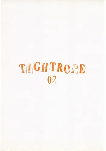 TIGHTROPE 2, 日本語