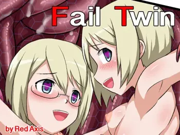 Fail Twin, English