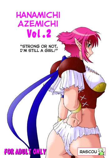 Hanamichi Azemichi Vol. 2 "Tsuyokute mo On'nanoko Nandaka-ra" | Strong or Not, I Am Still a Girl, English